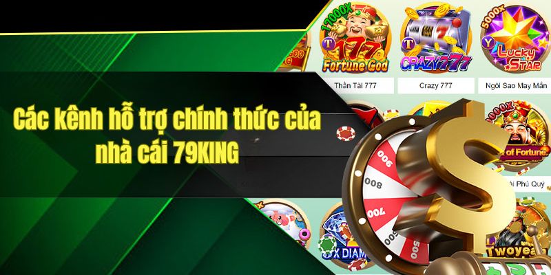 Cách nhận hỗ trợ từ nhà cái uy tín 79KING chỉ trong 1 phút 3 Các kênh hỗ trợ phổ biến tại nhà cái 79KING